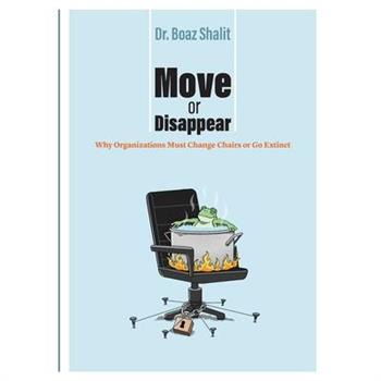 Move or Disappear