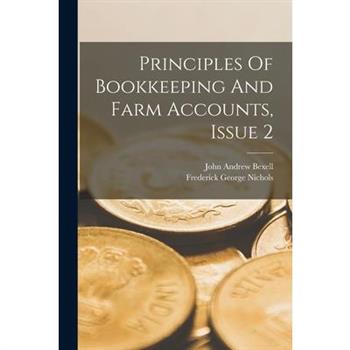 Principles Of Bookkeeping And Farm Accounts, Issue 2