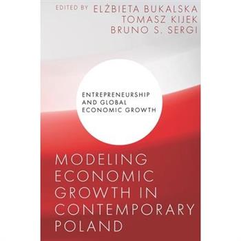 Modeling Economic Growth in Contemporary Poland