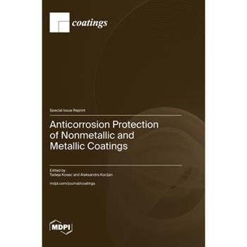 Anticorrosion Protection of Nonmetallic and Metallic Coatings