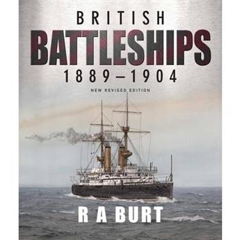 British Battleships, 1889-1904