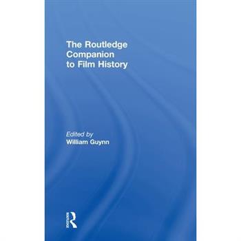 The Routledge Companion to Film History
