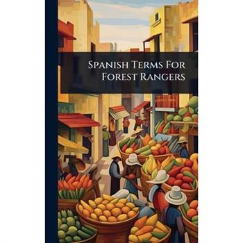 Spanish Terms For Forest Rangers