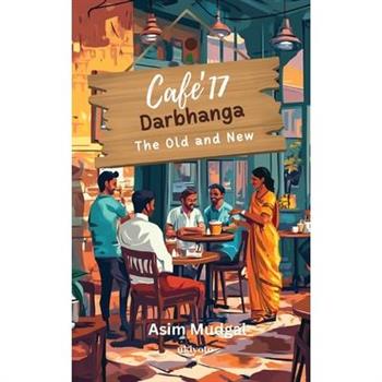 Cafe' 17 Darbhanga