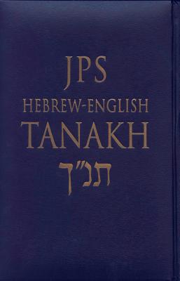 Jps Hebrew-English Tanakh