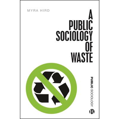 A Public Sociology of Waste