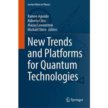 New Trends and Platforms for Quantum Technologies