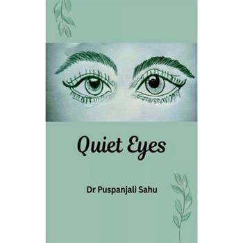 Quiet Eyes