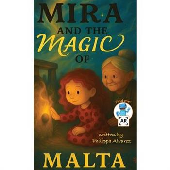 Mira and the Magic of Malta