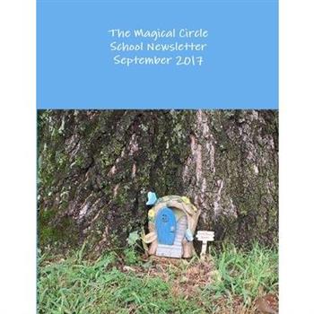 The Magical Circle School Newsletter September 2017