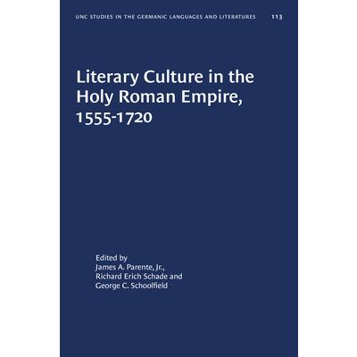 Literary Culture in the Holy Roman Empire 1555-1720