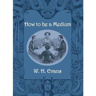 How to be a Medium