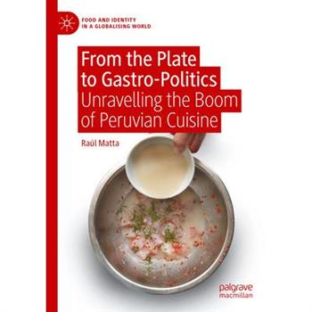 From the Plate to Gastro-Politics