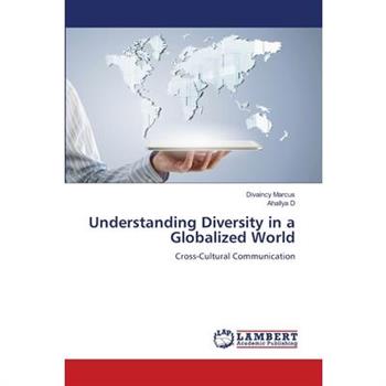 Understanding Diversity in a Globalized World