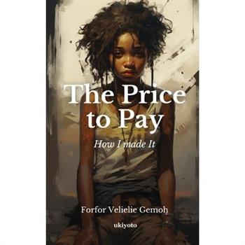 The Price to Pay
