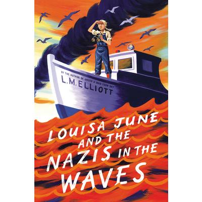 Louisa June and the Nazis in the Waves