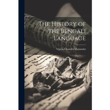 The History of the Bengali Language