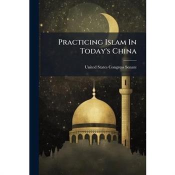 Practicing Islam In Today's China