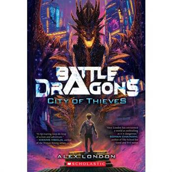 City of Thieves (Battle Dragons #1)