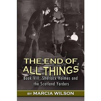 The End of All Things