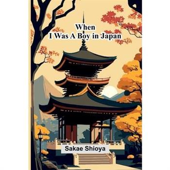 When I Was A Boy In Japan