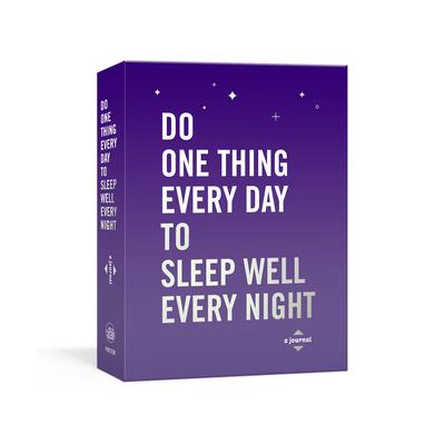 Do One Thing Every Day to Sleep Well Every Night