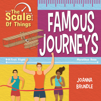 The Scale of Famous JourneysTheScale of Famous Journeys