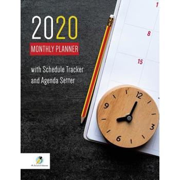 2020 Monthly Planner with Schedule Tracker and Agenda Setter