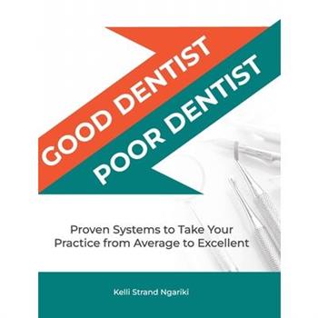 Good Dentist, Poor Dentist