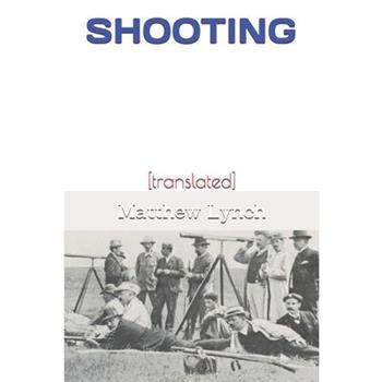 Shooting