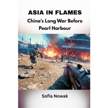 Asia in Flames