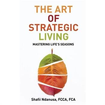 The Art of Strategic Living