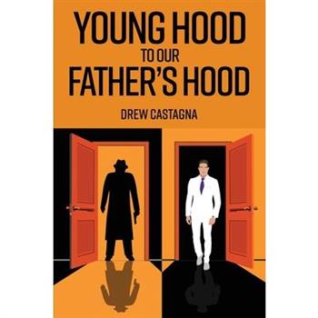 Young Hood to our Father Hood