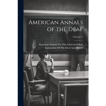 American Annals of the Deaf; Volume 24
