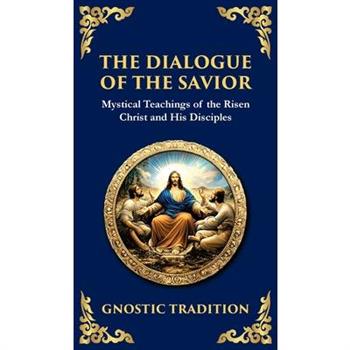 The Dialogue of the Savior