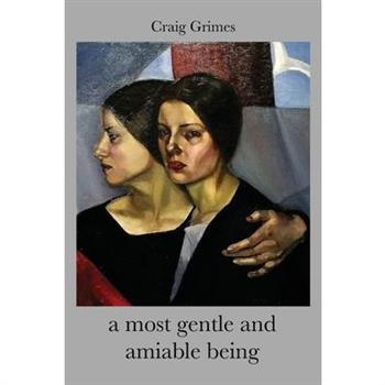 A most gentle and amiable being