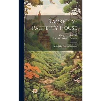 Racketty-packetty House