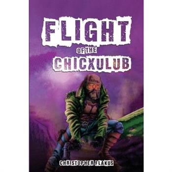 Flight of The Chicxulub