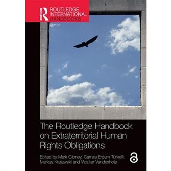 The Routledge Handbook on Extraterritorial Human Rights Obligations