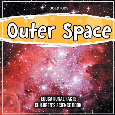 Outer Space Educational Facts Children’s Science Book