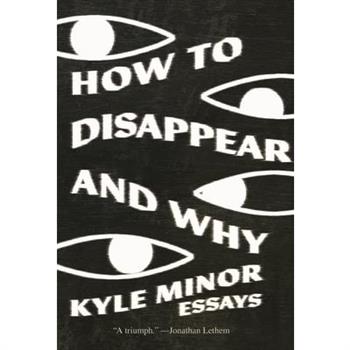How to Disappear and Why