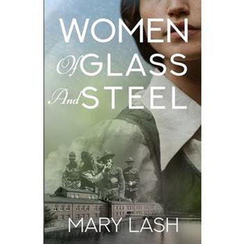 Women of Glass and Steel