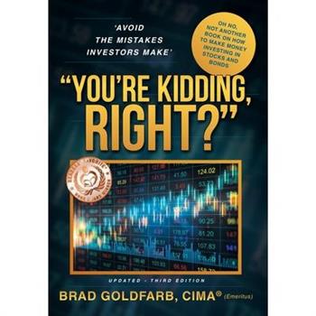 You’re Kidding, Right?