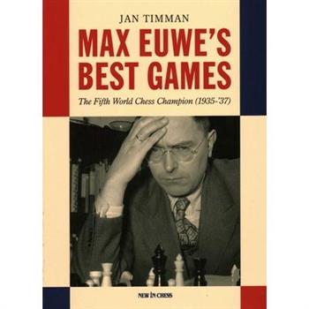 Max Euwe's Best Games