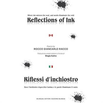 Reflections of Ink - Riflessi d'inchiostro