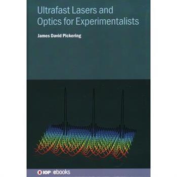Ultrafast Lasers and Optics for Experimentalists