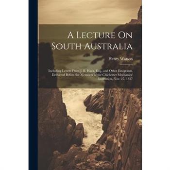 A Lecture On South Australia