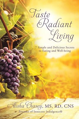 Taste Radiant Living