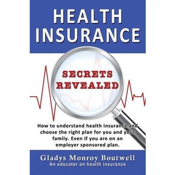 Health Insurance Secrets Revealed