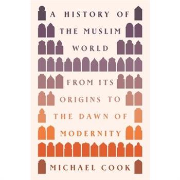 A History of the Muslim World